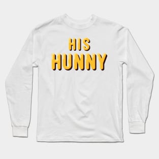 The DINKs - His Hunny Long Sleeve T-Shirt